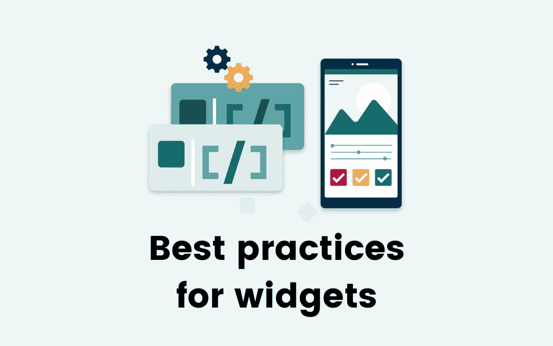 Best practices for widgets