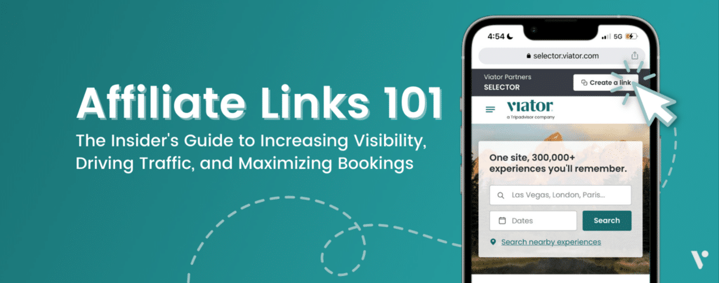 Affiliate links 101 The Insider's Guide to Increasing Visibility, Driving Traffic, and Maximizing Bookings