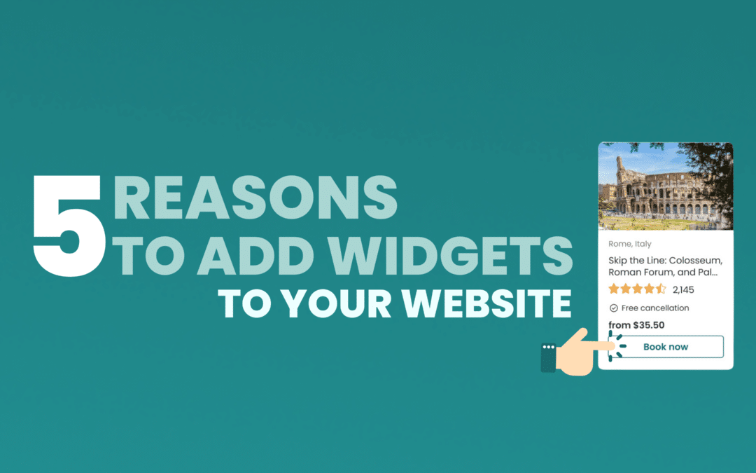 5 Reasons to Add Widgets to Your Website